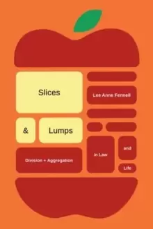 Image of Slices and Lumps : Division and Aggregation in Law and Life