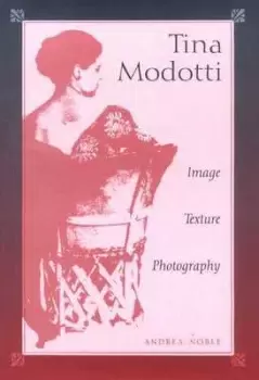 Image of Tina Modotti by Andrea Noble