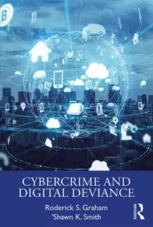 Image of Cybercrime and Digital Deviance