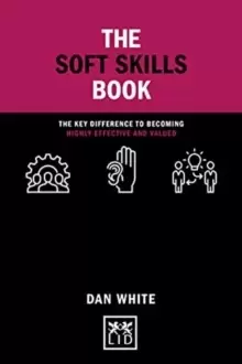 Image of The Soft Skills Book : The key difference to becoming highly effective and valued