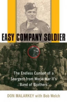 Image of Easy Company Soldier by Don Malarkey and Bob Welch Book