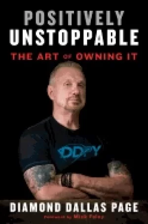 Image of positively unstoppable the art of owning it