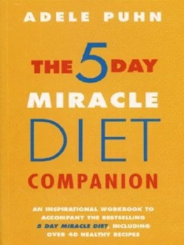 Image of The 5-Day Miracle Diet Companion by Adele Puhn Book