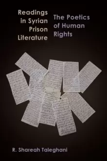 Image of Readings in Syrian Prison Literature : The Poetics of Human Rights