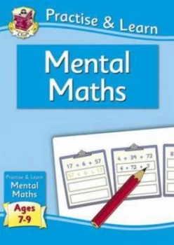 Image of New Curriculum Practise and Learn Mental Maths for Ages 7-9 Hardback