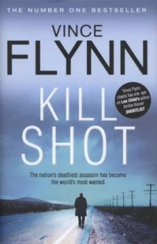 Image of Kill Shot by Vince Flynn Hardback