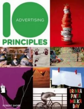 Image of 10 Advertising Principles by Robert Shore Paperback