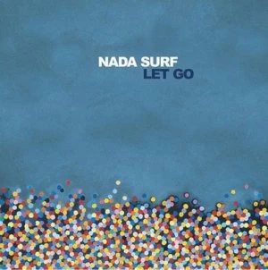 Image of Let Go by Nada Surf CD Album