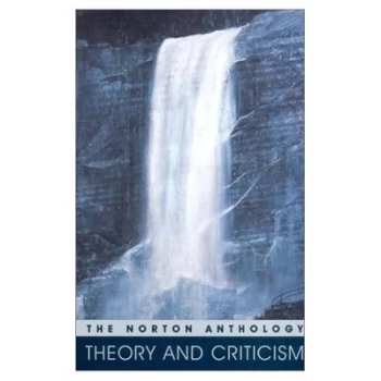 Image of The Norton Anthology of Theory and Criticism by Vincent B Leitch Hardback