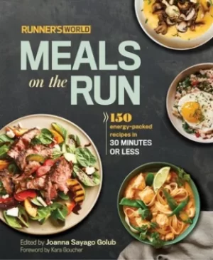 Image of Runners world meals on the run by Joanna Sayago Golub
