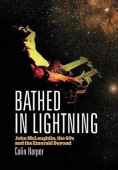 Image of Bathed in Lightning by Colin Harper Paperback