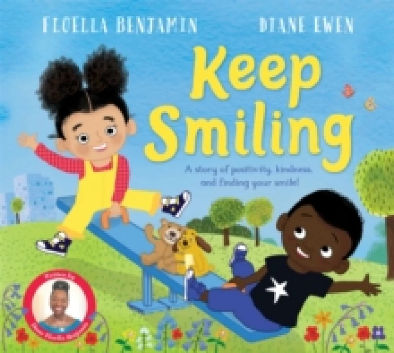 Image of Keep Smiling : A story of positivity and kindness from national treasure Dame Floella Benjamin Paperback / softback