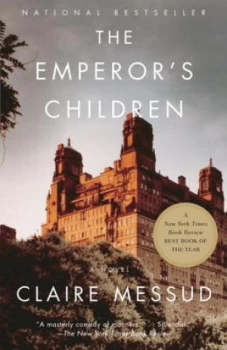 Image of The Emperors Children by Claire Messud Book