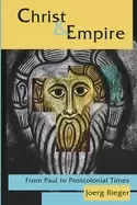 Image of christ and empire from paul to postcolonial times