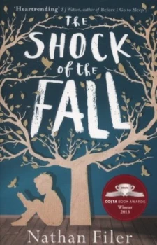 Image of The Shock of the Fall by Nathan Filer Paperback