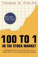 Image of 100 to 1 in the stock market a distinguished security analyst tells how to