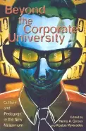Image of beyond the corporate university culture and pedagogy in the new millennium