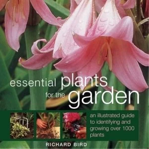 Image of Essential Plants for the Garden by Richard Bird and Jonathan Buckley and Richard Bird and Richard Bird Hardback