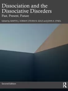 Image of Dissociation and the Dissociative Disorders : Past, Present, Future