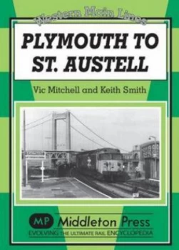 Image of Plymouth to St Austell by Vic Mitchell Hardback