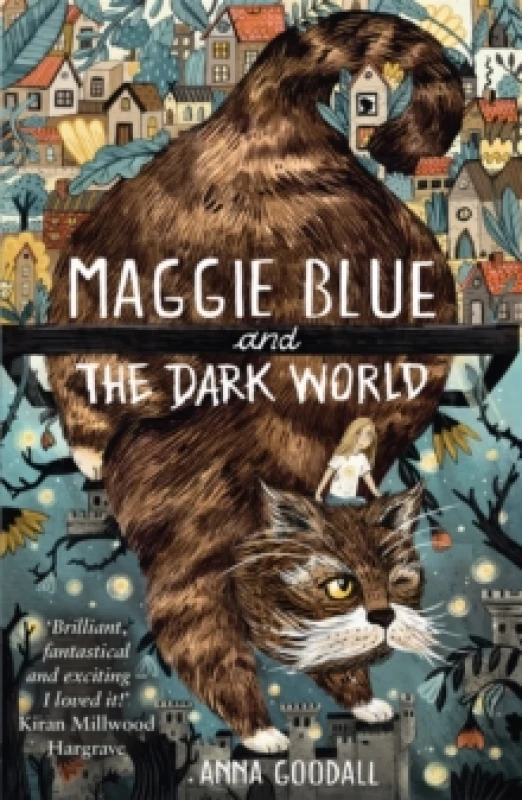 Image of Anna Goodall Maggie Blue and the Dark World Book Multi