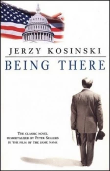 Image of Being There by Jerzy Kosinski Paperback