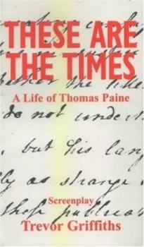Image of These Are the Times by Trevor Griffiths Paperback