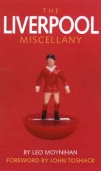 Image of The Liverpool Miscellany by Leo Moynihan Hardback
