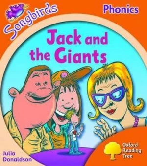 Image of Oxford Reading Tree Level 6 Songbirds Jack and the Giants by Julia Donaldson Paperback
