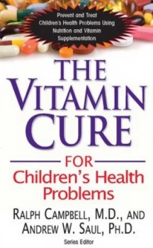 Image of The Vitamin Cure for Childrens Health Problems by Ralph Campbell Book