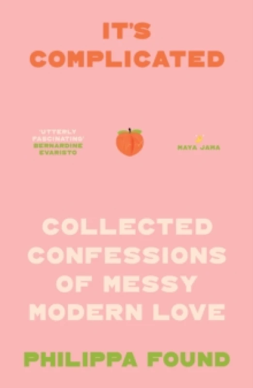Image of Its Complicated : Confessions of Messy Modern Love Paperback / softback