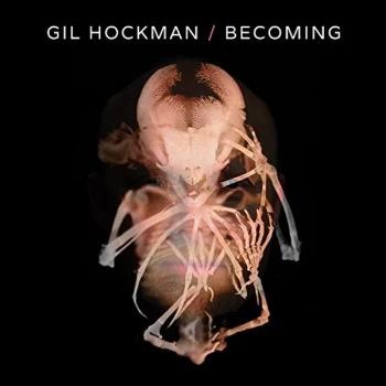 Image of Gil Hockman - Becoming CD