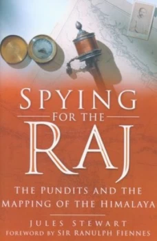 Image of Spying for the Raj by Dr Jules Stewart Book