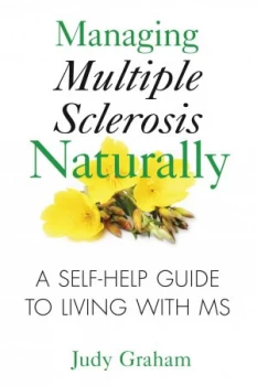 Image of Managing multiple sclerosis naturally by Judy Graham