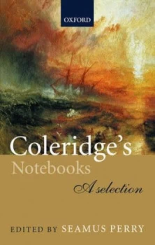 Image of Coleridges Notebooks by Seamus Perry Hardback