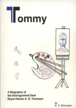 Image of tommy by Arthur F Dimmock and Scottish Workshop with the Deaf Paperback