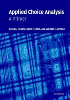 Image of Applied Choice Analysis by David A. Hensher Hardback