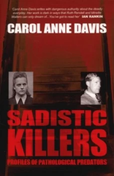 Image of Sadistic Killers by Carol Anne Davis Paperback