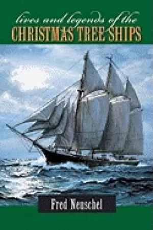 Image of lives and legends of the christmas tree ships