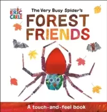 Image of The Very Busy Spider's Forest Friends : A Touch-and-Feel Book