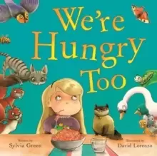 Image of We're Hungry Too