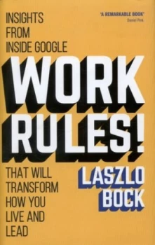 Image of Work Rules by Laszlo Bock Hardback
