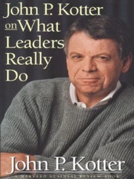 Image of John P. Kotter on What Leaders Really Do by John P. Kotter Hardback