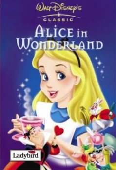 Image of Alice in Wonderland by Lewis Carroll and Walt Disney Company Hardback