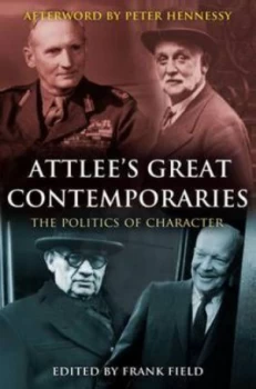 Image of Attlees Great Contemporaries by C. R Attlee and Frank Field Book