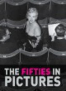 Image of The Fifties in Pictures by James Lescott Hardback