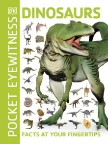 Image of Pocket Eyewitness Dinosaurs : Facts at Your Fingertips