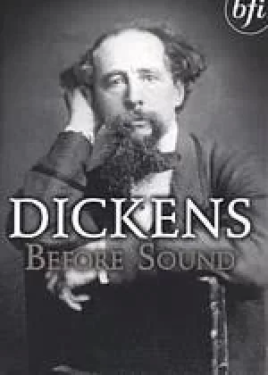 Image of Dickens Before Sound (Two Discs)