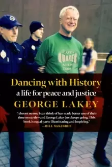 Image of Dancing With History : A Life for Peace and Justice