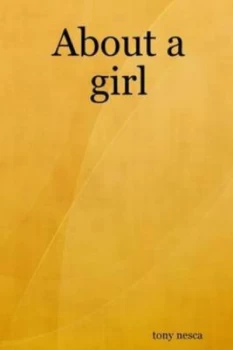 Image of About a Girl by Tony Nesca Paperback